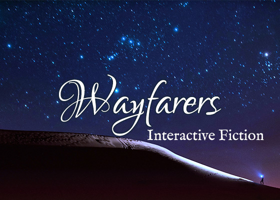 Wayfarers Interactive Fiction